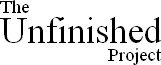 The Unfinished Project